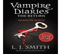 L.J. Smith Vampire Diaries: Shadow Souls Paperback Book L.J. Smith Multicolor