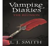 L.J. Smith Vampire Diaries: The Reunion Paperback Book L.J. Smith Multicolor
