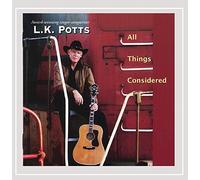 L.K. Potts - All Things Considered