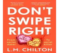 L.M. Chilton Don't Swipe Right Paperback Book L.M. Chilton Multicolor