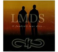 L.M.d.S - Il Faudrait Leur Dire