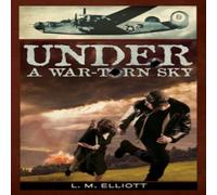 L.M. Elliott Under a War-Torn Sky Paperback Book L.M. Elliott Multicolor