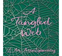 L. M. Montgomery A Tangled Web Paperback Book L. M. Montgomery Multicolor