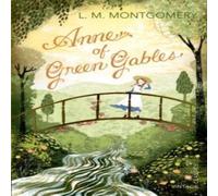 L. M. Montgomery Anne of Green Gables Paperback Book L. M. Montgomery Multicolor