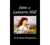 L. M. Montgomery Jane of Lantern Hill (Paperback)