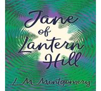 L. M. Montgomery Jane of Lantern Hill Paperback Book L. M. Montgomery Multicolor