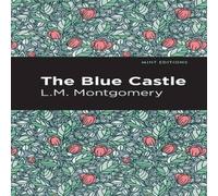 L.M. Montgomery The Blue Castle Hardcover Book in White L.M. Montgomery White