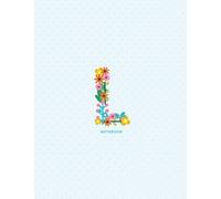 L: Monogram Initial A Notebook Lined paper Journal & Diary for Writing & Notes-flower(Lines Book) (The first of the name)