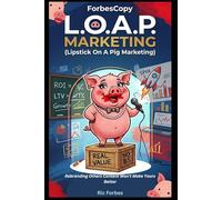 L.O.A.P. Marketing (Lipstick on a Pig Marketing): Why Rebranding Others Content Won’t Make Yours Better
