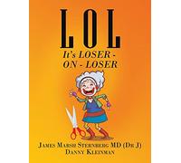 L O L: It’s LOSER - ON - LOSER