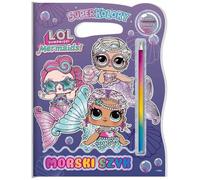 L.O.L. Surprise! Superkolory Morski Szyk Dla Dzieci Malowanki Polska Książka Polish Book