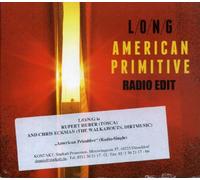 L/o/n/g - American primitive [Single-CD]