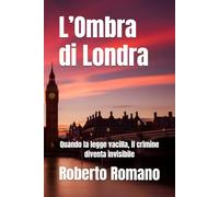 L’Ombra di Londra: Quando la legge vacilla, il crimine diventa invisibile