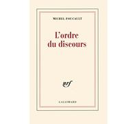 L'ordre du discours: Leçon inaugurale au Collège de France prononcée le 2 décembre 1970