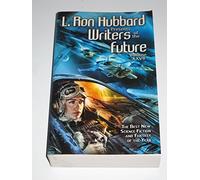 L. Ron Hubbard Presents Writers of the Future Volume 27: The Best New Science Fiction and Fantasy of the Year (L. Ron Hubbard Presents Writers of the Future)