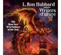 L. Ron Hubbard Presents Writers of the Future Volume 39: The Best New SF & Fantasy of the Year