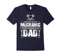 (L) Some people call me a mechanic most important call me DAD-Father's Day