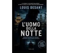L’Uomo della Notte: Una doppia vita. Un confine che non può durare.