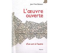 L' Œuvre ouverte d'un art à l'autre