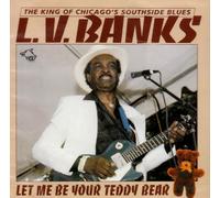 L.V. Banks - Teddy Bear