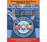 L1 Advanced Engine Performance: The Fastest Way to Think Like an ASE Master Tech (JSM Super Tests)