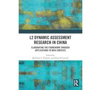 L2 Dynamic Assessment Research in China: Elaborating the Framework through Applications to New Contexts