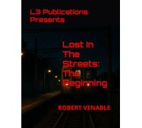 L3 Publications Presents: Lost In The Streets: The Beginning
