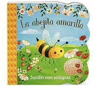 La Abejita Amarilla / Little Yellow Bee (Spanish Edition) (Chunky Lift-A-Flap Board Book)