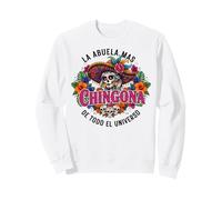 La abuela Mas Chingona Funny Mujer Mexicana Spanish Grandma Sweatshirt