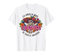 La Abuela Mas Chingona Funny Mujer Mexicana Spanish Grandma T-Shirt