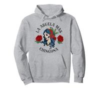 La Abuela Mas Chingona Spanish Grandma Mexicana Mother’s Day Pullover Hoodie