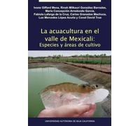 La acuacultura en el valle de Mexicali: especies y áreas de cultivo