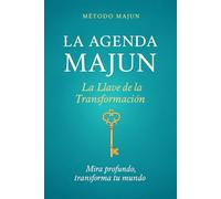 LA AGENDA MAJUN: La llave de la transformacion