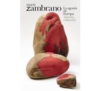 La agonía de Europa (El libro de bolsillo - Bibliotecas de autor - Biblioteca Zambrano)