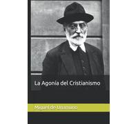 La Agonía del Cristianismo