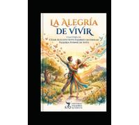 LA ALEGRÍA DE VIVIR