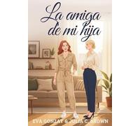 La amiga de mi hija
