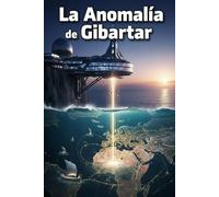 La Anomalía de Gibraltar: Un eco de un imperio que nunca cayó