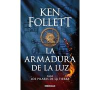 La armadura de la luz (Saga Los pilares de la Tierra 4) (Best Seller)