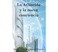 La Atlántida y la nueva conciencia