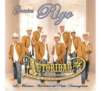 La Autoridad De La Sierra - Gracias Rigo