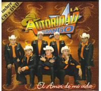 La Autoridat de Durango - El Amor de mi vida