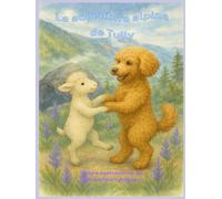 La aventura alpina de Tully (Tallulah the Goldendoodle)
