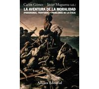 La Aventura de La Moralidad: Paradigmas, Fronteras, y Problemas de La Etica