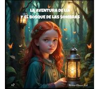 La aventura de Lía y el bosque de las sombras