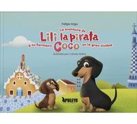 La aventura de Lili la pirata y su hermano Coco en la gran ciudad