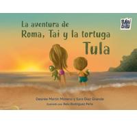 La aventura de Roma, Tai y la tortuga Tula: 0 (MEVÉS)