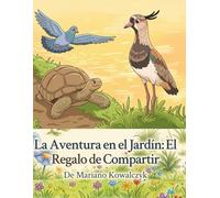 La Aventura en el Jardín: Compartir es Divertido