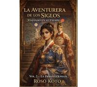 La Aventurera de los siglos: La dinastía Joseon: 2