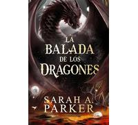 La balada de los dragones (La Caída Lunar 2) (Éxitos)